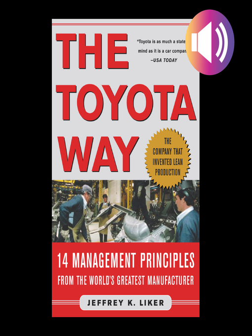 Title details for The Toyota Way by Jeffrey K. Liker - Available
